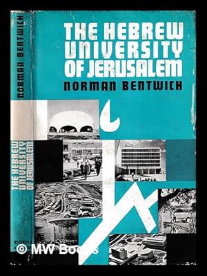 Seller image for The Hebrew University of Jerusalem 1918-60 / by Norman Bentwich for sale by MW Books Ltd.