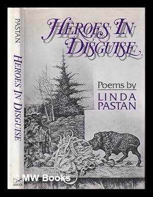 Seller image for Heroes in disguise : poems / by Linda Pastan for sale by MW Books Ltd.