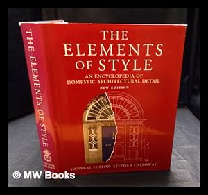 Immagine del venditore per The elements of style : an encyclopedia of domestic architectural detail / general editor, Stephen Calloway venduto da MW Books Ltd.