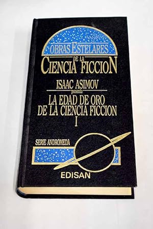 Seller image for Isaac Asimov presenta La edad de oro de la ciencia ficcin, 1 for sale by Alcan Libros