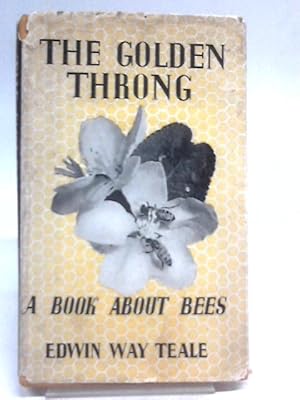 Bild des Verkufers fr The Golden Throng. A Book About Bees zum Verkauf von World of Rare Books