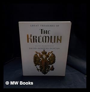 Seller image for Great treasures of the Kremlin / with text and photographs by David Douglas Duncan for sale by MW Books Ltd.