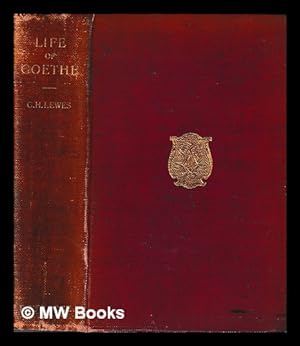 Imagen del vendedor de The life of Goethe a la venta por MW Books Ltd.