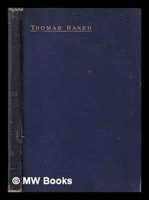 Imagen del vendedor de Thomas Baker : the Apostle of Boroughbridge, Somerset / by Samuel Newnam a la venta por MW Books Ltd.