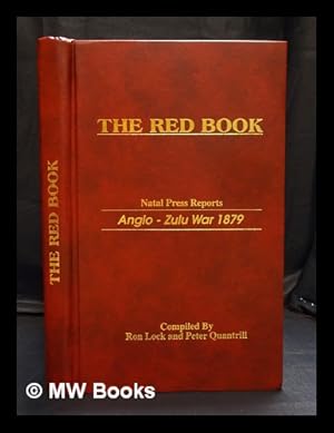 Immagine del venditore per The Red Book : Natal Press Reports Anglo - Zulu War 1879 venduto da MW Books Ltd.