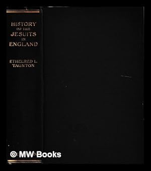 Image du vendeur pour The history of the Jesuits in England, 1580-1773 mis en vente par MW Books Ltd.