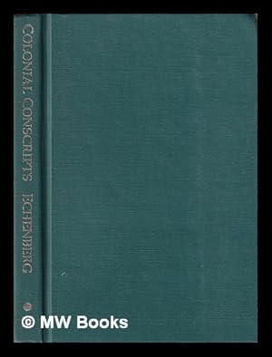 Immagine del venditore per Colonial conscripts : the Tirailleurs Sngalais in French West Africa, 1857-1960 / Myron Echenberg venduto da MW Books Ltd.