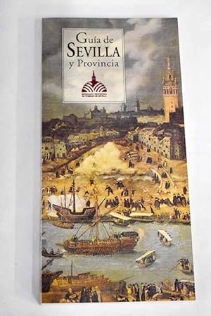 Bild des Verkufers fr Gua de Sevilla y provincia zum Verkauf von Alcan Libros