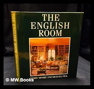 Bild des Verkufers fr The English room / Derry Moore and Michael Pick zum Verkauf von MW Books Ltd.