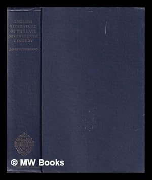 Immagine del venditore per English literature of the late seventeenth century / by James Sutherland venduto da MW Books Ltd.