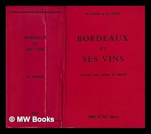 Image du vendeur pour Bordeaux et ses vins mis en vente par MW Books Ltd.