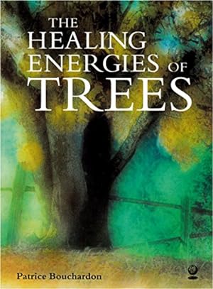 Seller image for The Healing Energy Of Trees for sale by WeBuyBooks