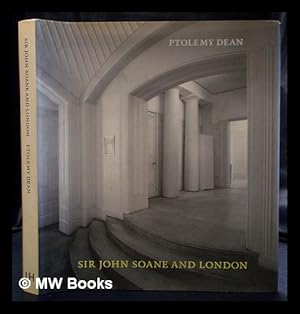 Imagen del vendedor de Sir John Soane and London / Ptolemy Dean a la venta por MW Books Ltd.