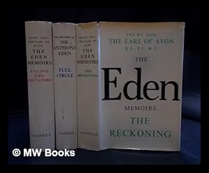 Image du vendeur pour The Eden Memoirs : Complete in 3 Volumes / The Rt. Hon. The Earl of Avon K. G., P.C., M.C. mis en vente par MW Books Ltd.