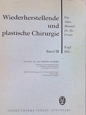 Imagen del vendedor de Wiederherstellende und plastische Chirurgie, Bd. 3: Kopf, Hals a la venta por books4less (Versandantiquariat Petra Gros GmbH & Co. KG)