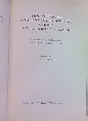 Bild des Verkufers fr Der Notenwechsel zwischen dem heiligen Stuhl und der deutschen Reichsregierung, 1: Von der Ratifizierung des Reichskonkordats bis zur Enzyklika "Mit brennender Sorge" Verffentlichungen der Kommission fr Zeitgeschichte, Reihe A: Quellen, Bd. 1 zum Verkauf von books4less (Versandantiquariat Petra Gros GmbH & Co. KG)