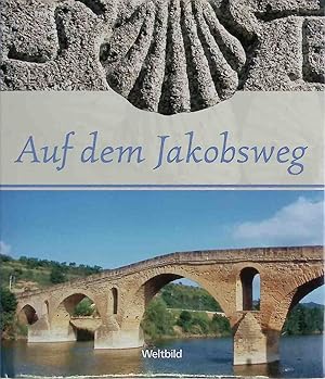 Seller image for Auf dem Jakobsweg. for sale by books4less (Versandantiquariat Petra Gros GmbH & Co. KG)