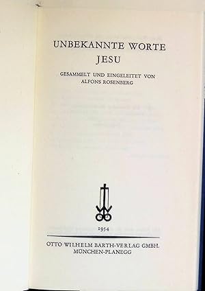 Bild des Verkufers fr Unbekannte Worte Jesu. zum Verkauf von books4less (Versandantiquariat Petra Gros GmbH & Co. KG)