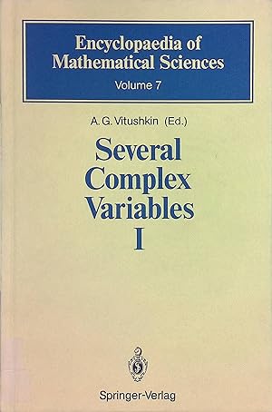 Bild des Verkufers fr Several complex variables; Teil: 1: Introduction to complex analysis. Encyclopaedia of mathematical sciences ; Vol. 7 zum Verkauf von books4less (Versandantiquariat Petra Gros GmbH & Co. KG)