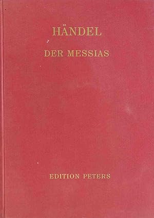 Immagine del venditore per Der Messias / The Messiah / Oratorium / An oratorio. Klavierauszug von Kurt Soldan. venduto da books4less (Versandantiquariat Petra Gros GmbH & Co. KG)