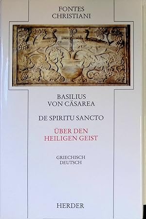 Bild des Verkufers fr De Spiritu sancto : griechisch, deutsch = ber den Heiligen Geist. Fontes Christiani ; Bd. 12 zum Verkauf von books4less (Versandantiquariat Petra Gros GmbH & Co. KG)