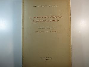 Seller image for EL MANUSCRITO APOLOGETICO DE ALFONSO DE ZAMORA. for sale by Costa LLibreter