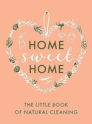 Seller image for The Little Book of Natural Cleaning (Home Sweet Home) for sale by WeBuyBooks 2