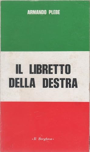 Seller image for Il libretto della destra - Armando Plebe for sale by libreria biblos