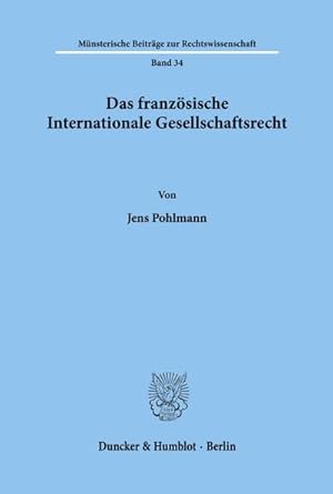 Seller image for Das franzsische Internationale Gesellschaftsrecht. for sale by AHA-BUCH GmbH