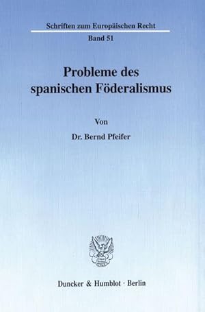 Seller image for Probleme des spanischen Fderalismus. for sale by AHA-BUCH GmbH