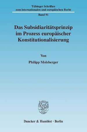 Immagine del venditore per Das Subsidiaritätsprinzip im Prozess europäischer Konstitutionalisierung. venduto da AHA-BUCH GmbH