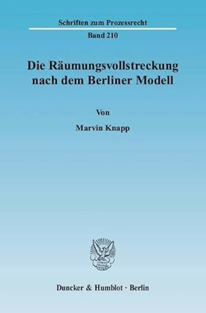 Seller image for Die Räumungsvollstreckung nach dem Berliner Modell for sale by AHA-BUCH GmbH