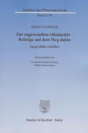 Bild des Verkufers fr Zur zugewandten Skularitt - Beitrge auf dem Weg dahin : Ausgewhlte Schriften. Hrsg. von Liv Jaeckel - Markus Kotzur - Ralph Zimmermann. zum Verkauf von AHA-BUCH GmbH
