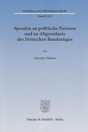 Seller image for Spenden an politische Parteien und an Abgeordnete des Deutschen Bundestages for sale by AHA-BUCH GmbH