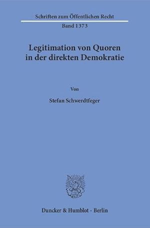 Seller image for Legitimation von Quoren in der direkten Demokratie. for sale by AHA-BUCH GmbH