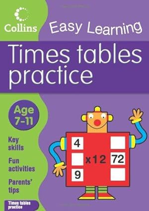 Immagine del venditore per Times Tables Practice: Great activities for 7 to 11-year-olds to help them practise their times tables. (Collins Easy Learning Age 7-11) venduto da WeBuyBooks 2