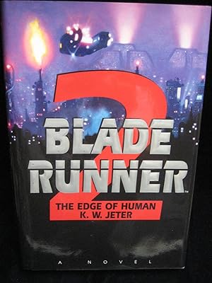 BLADE RUNNER 2: The Edge of Human