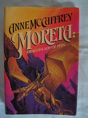 Seller image for MORETA: Dragonlady of Pern for sale by HERB RIESSEN-RARE BOOKS