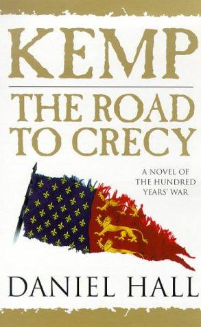 Immagine del venditore per Kemp: The Road To Crecy venduto da WeBuyBooks 2