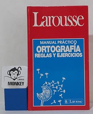 Seller image for Manual prctico. Ortografa. Reglas y ejercicios for sale by MONKEY LIBROS