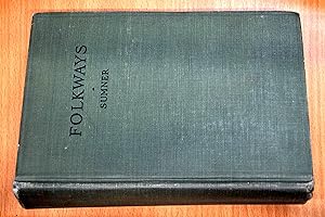 Bild des Verkufers fr Folkways; A Study of the Sociological Importance of Usage, Manners, Customs, Mores, and Morals zum Verkauf von HALCYON BOOKS