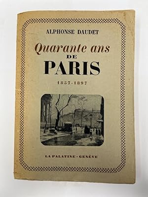 Imagen del vendedor de Quarante ans de Paris, 1857-1897 40 Jahre Paris a la venta por Antiquariat REDIVIVUS
