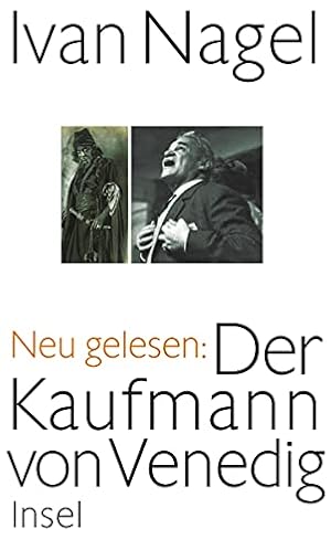 Shakespeares Doppelspiel "Der Kaufmann von Venedig" neu gelesen,