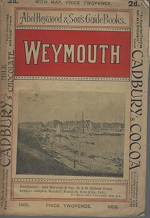 A Guide to Weymouth and melcombe Regis and Their Surroundings, with excursions to Portland and Do...