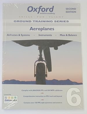 Seller image for Aeroplanes for PPL and Beyond: Airframes & Systems, Instruments, Mass & Balance - Skills For Flight, Volume 6 for sale by PsychoBabel & Skoob Books