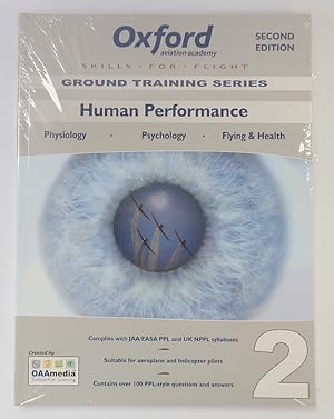 Seller image for Human Performance for PPL and Beyond: Physiology, Psychology, Flying and Health - Skills For Flight, Volume 2 for sale by PsychoBabel & Skoob Books