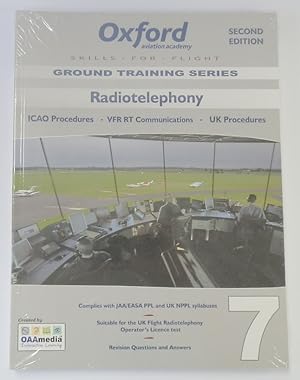 Seller image for Radiotelephony for PPL and Beyond: ICAO Procedures, VFR RT Communications, UK Procedures - Skills For Flight, Volume 7 for sale by PsychoBabel & Skoob Books