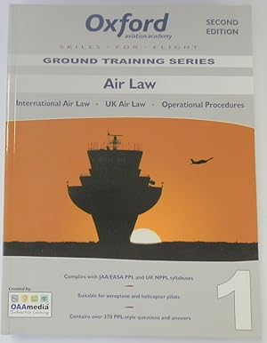 Seller image for Air Law for PPL and Beyond: International Law, UK Law, Operational Procedures - Skills For Flight, Volume 1 for sale by PsychoBabel & Skoob Books