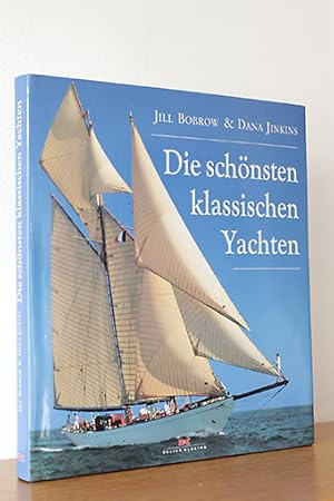 Image du vendeur pour Die schnsten klassischen Yachten mis en vente par AMSELBEIN - Antiquariat und Neubuch