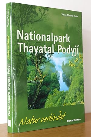 Bild des Verkufers fr Nationalpark Thayatal Podyj zum Verkauf von AMSELBEIN - Antiquariat und Neubuch
